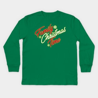 Family Christmas Time Kids Long Sleeve T-Shirt